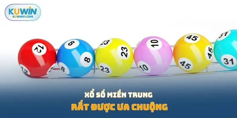Xổ số miền Trung rất được ưa chuộng