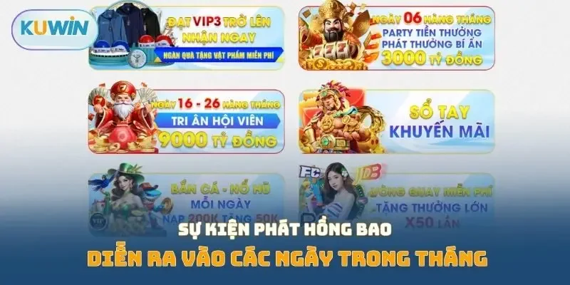 Sự kiện phát hồng bao diễn ra vào các ngày trong tháng